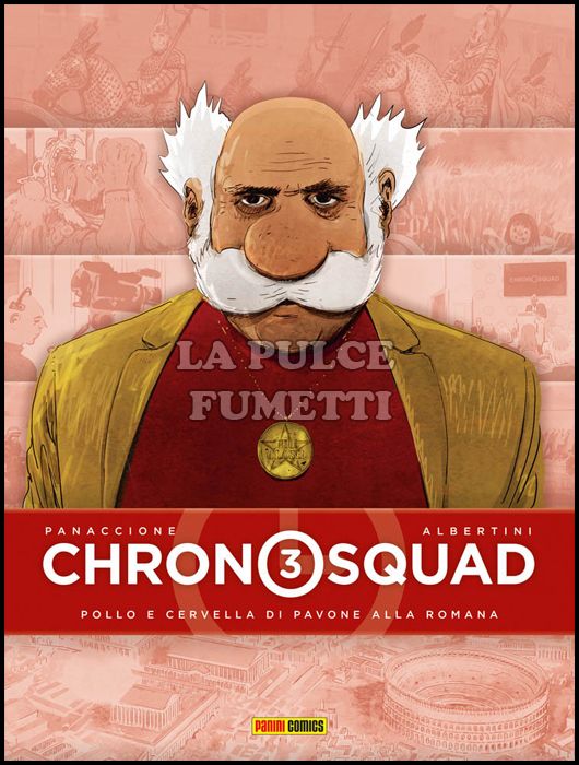 CHRONOSQUAD #     3: POLLO E CERVELLA DI PAVONE ALLA ROMANA